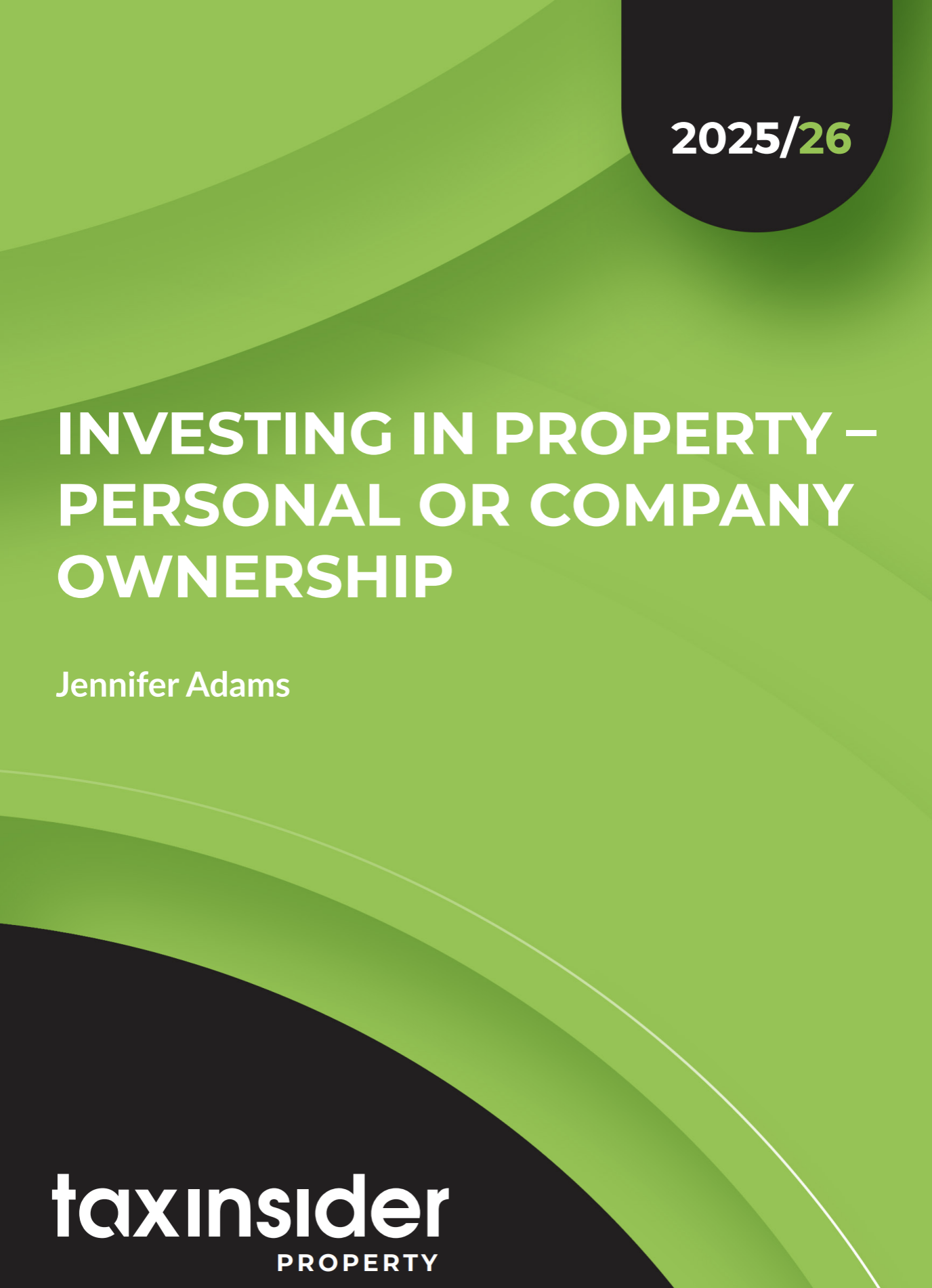 Investing in property personal or company ownership