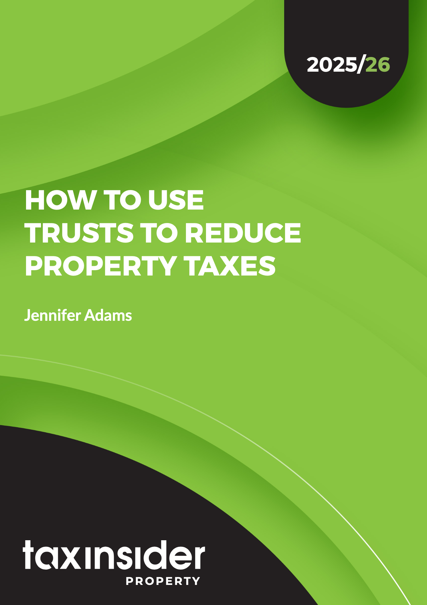 How to use trusts to reduce property taxes property tax report cover green